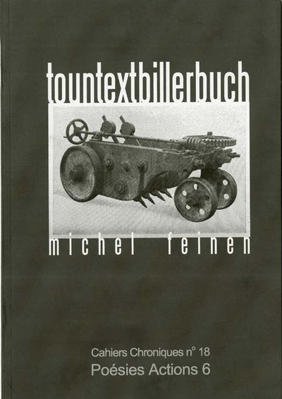 Poésies/Actions 6 : Tountextbillerbuch, Michel Feinen