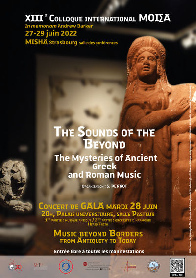 XIIIe Colloque international MOI∑A « The Sounds of the Beyond: The Mysteries of Ancient Greek and Roman Music / Les sons de l’au-delà : les mystères de la musique ancienne grecque et romaine »