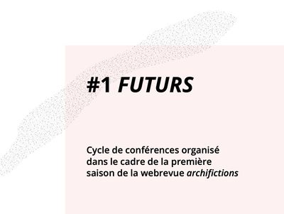 Cycle « #1 Futurs »