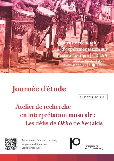 Journée d'études « Atelier de recherche en interprétation musicale : Les défis de Okho de Xenakis »