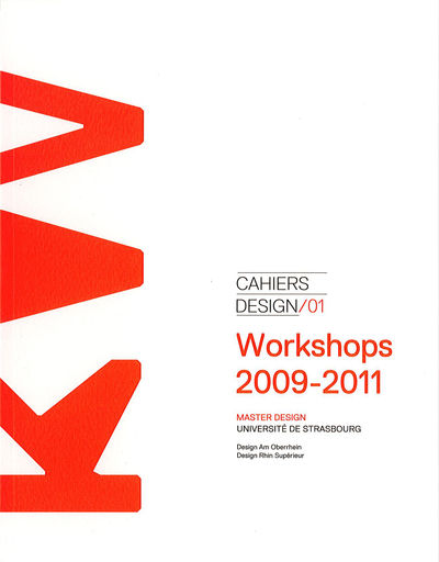 Workshops 2009/2011 : Design am Oberrhein = Design Rhin supérieur